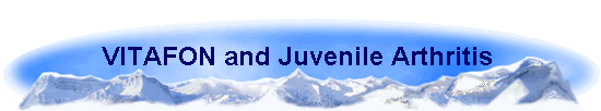 VITAFON and Juvenile Arthritis